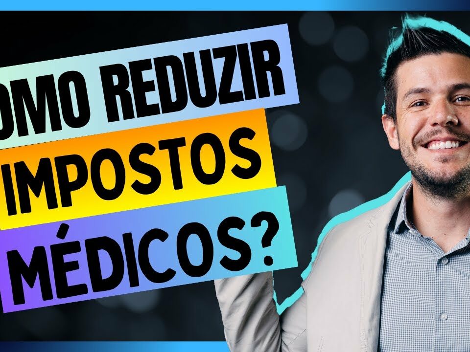 O segredo para reduzir impostos médicos!