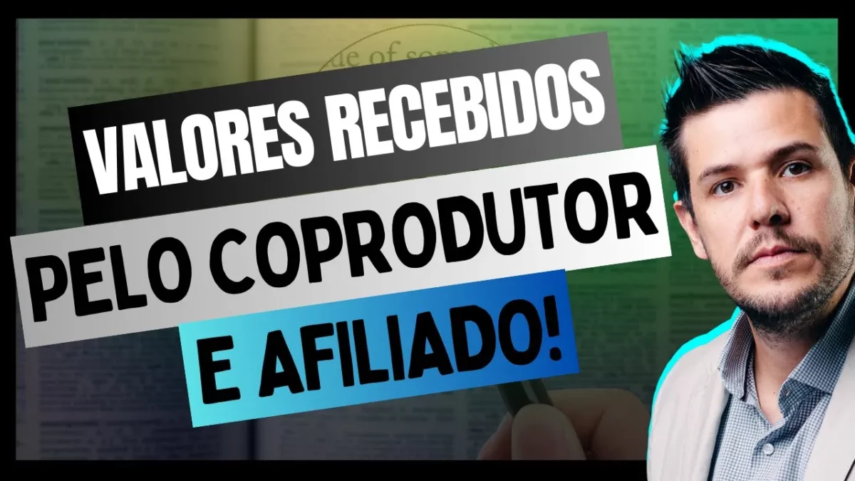 Valores Recebidos pelo Produtor, Coprodutor e Afiliado!!!