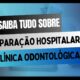 Tudo sobre Equiparação Hospitalar e transformação de Clínica Odontológica em hospital Guia Completo!