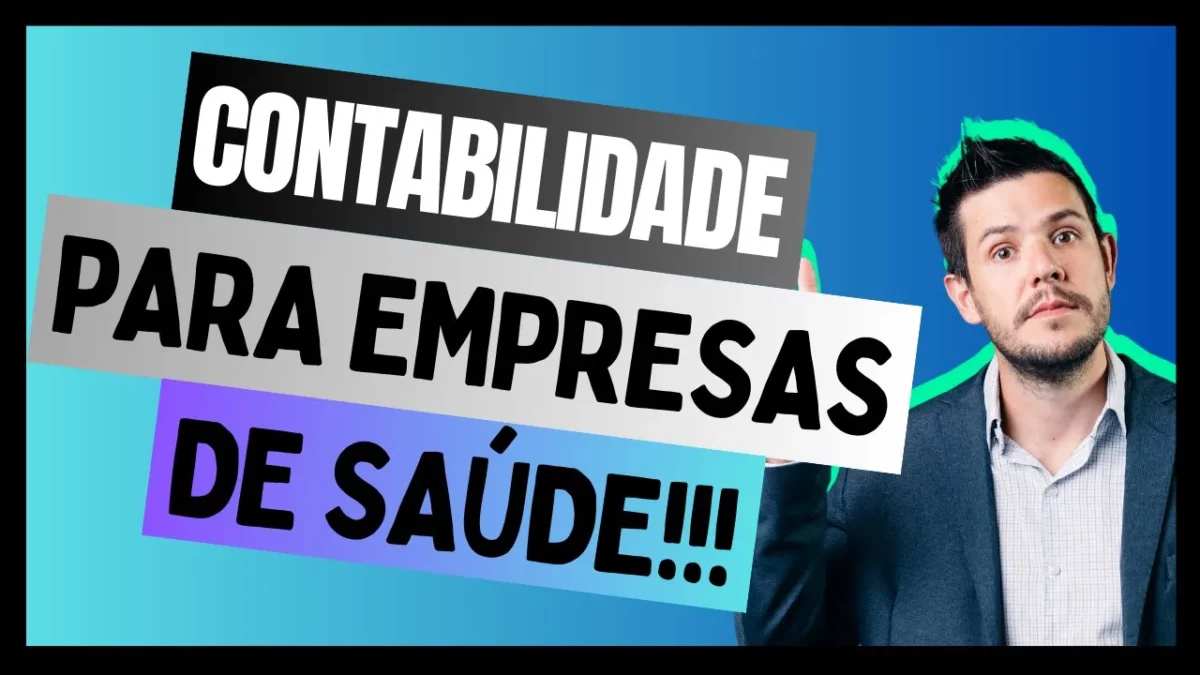 Contabilidade para Empresas de Saúde Dicas para uma Gestão Financeira Eficaz!