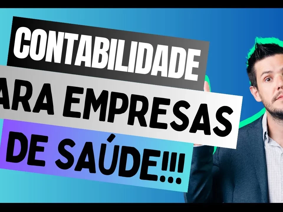 Contabilidade para Empresas de Saúde Dicas para uma Gestão Financeira Eficaz!