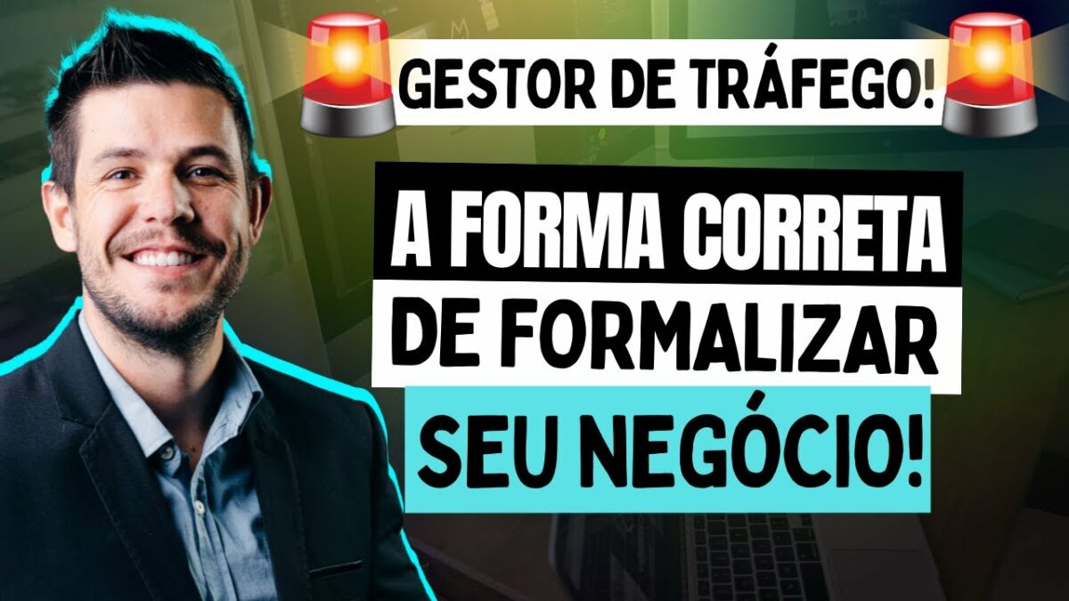 Neste vídeo, vou explicar a maneira correta de formalizar o seu negócio como Gestor de Tráfego.