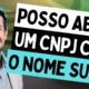 Posso abrir CNPJ com restrição no nome?