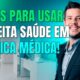 Três dicas para Médicos usarem o Receita Saúde em sua Clínica Médica!!!