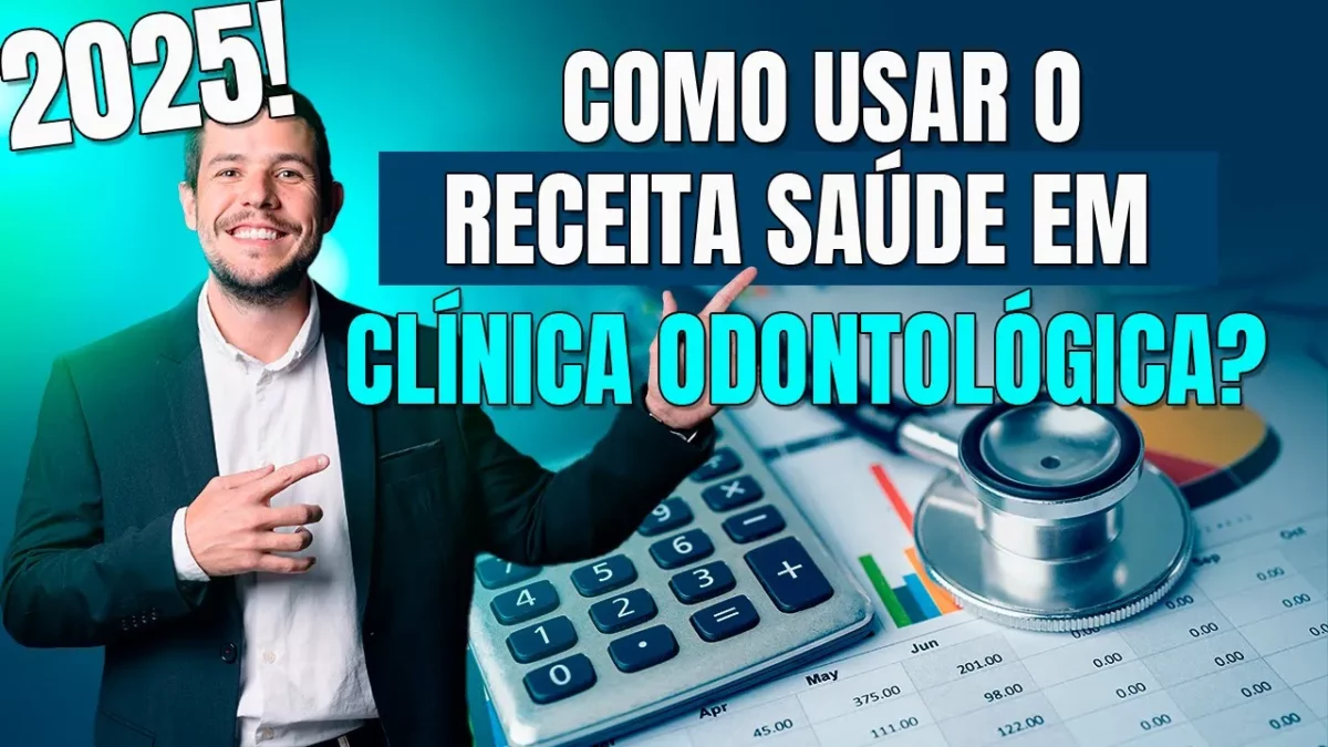 O que é e como usar o Receita Saúde para Dentistas e Clínicas Odontológica?