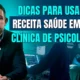 Três dicas para usar o Receita Saúde para Psicólogos e Clínica de Psicologia!!!