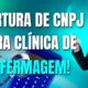 Abertura de CNPJ de Clínica de Enfermagem!