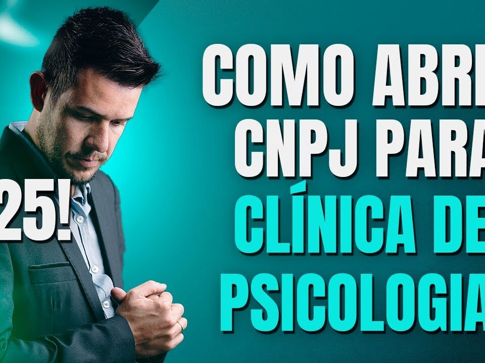 Como abrir uma Clínica de Psicologia?