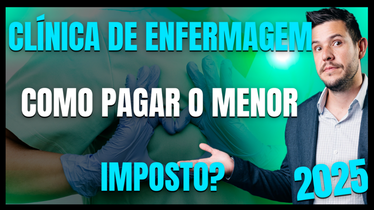 Gestão Médica 3 Menor Imposto Para Clínicas De Enfermagem Em 2025 - AJMED
