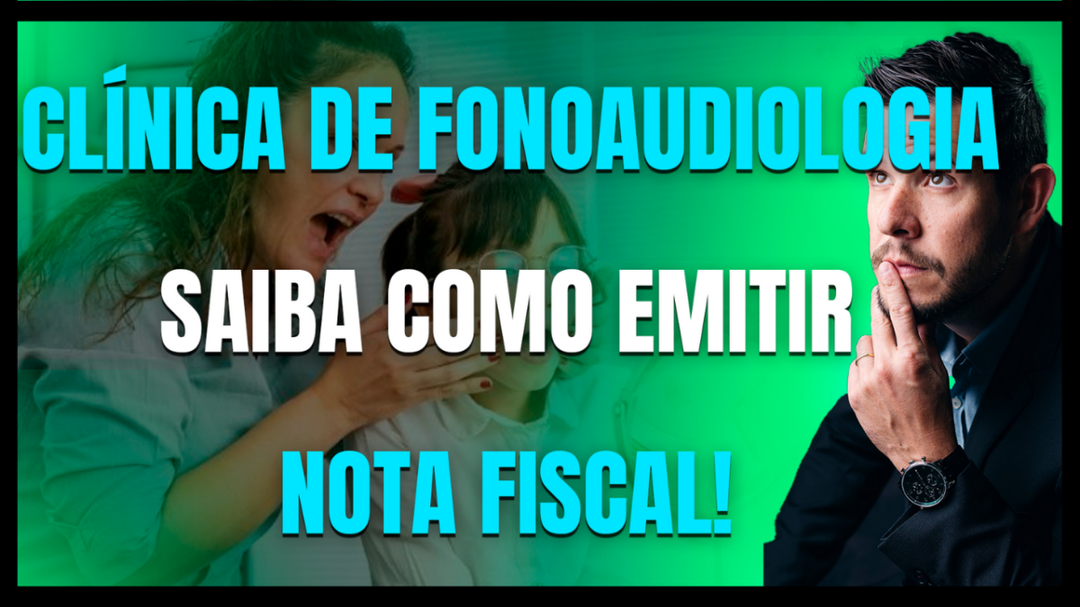 Gestão Médica 5 Aprenda Na Prática Como Emitir Nota Fiscal Em Sua Clínica De Fonoaudiologia! - AJMED