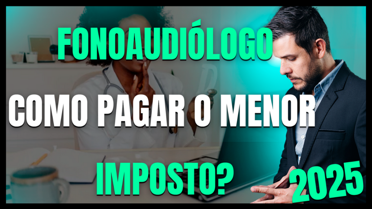 Gestão Médica 5 Menor Imposto Para Clínica De Fonoaudiologia Em 2025 - AJMED